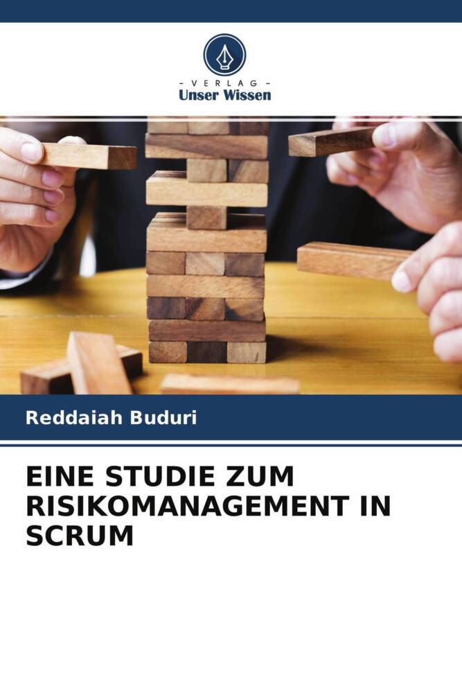 EINE STUDIE ZUM RISIKOMANAGEMENT IN SCRUM