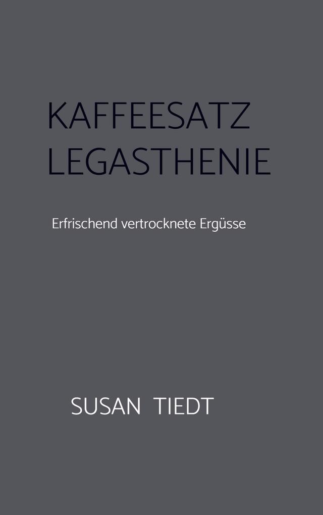 Kaffeesatz Legasthenie
