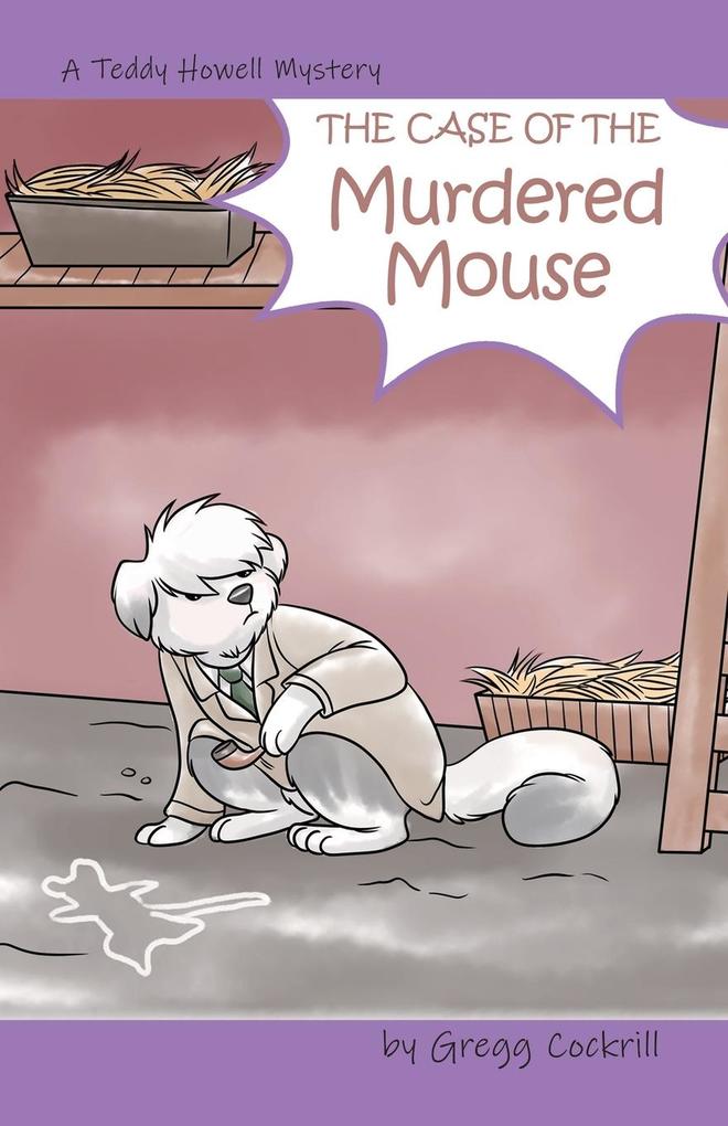 The Case of the Murdered Mouse