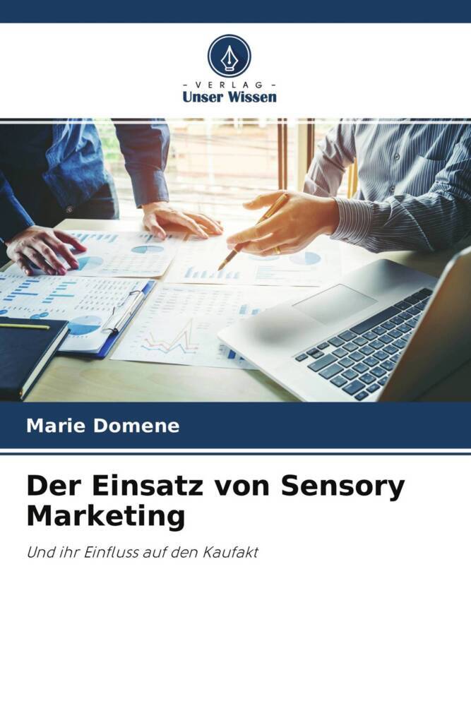 Der Einsatz von Sensory Marketing