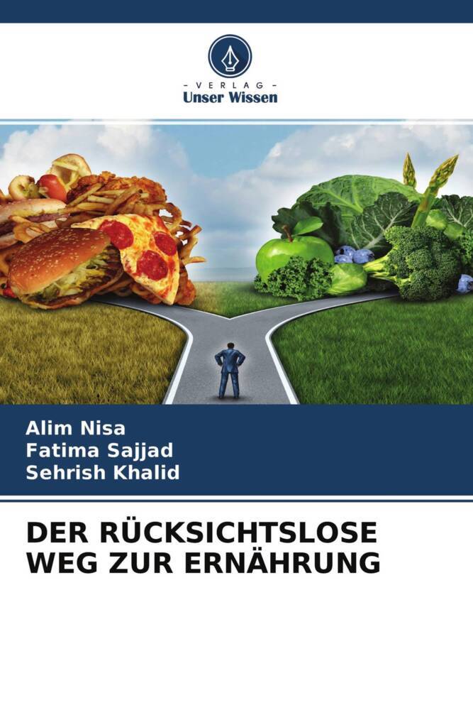 DER RÜCKSICHTSLOSE WEG ZUR ERNÄHRUNG