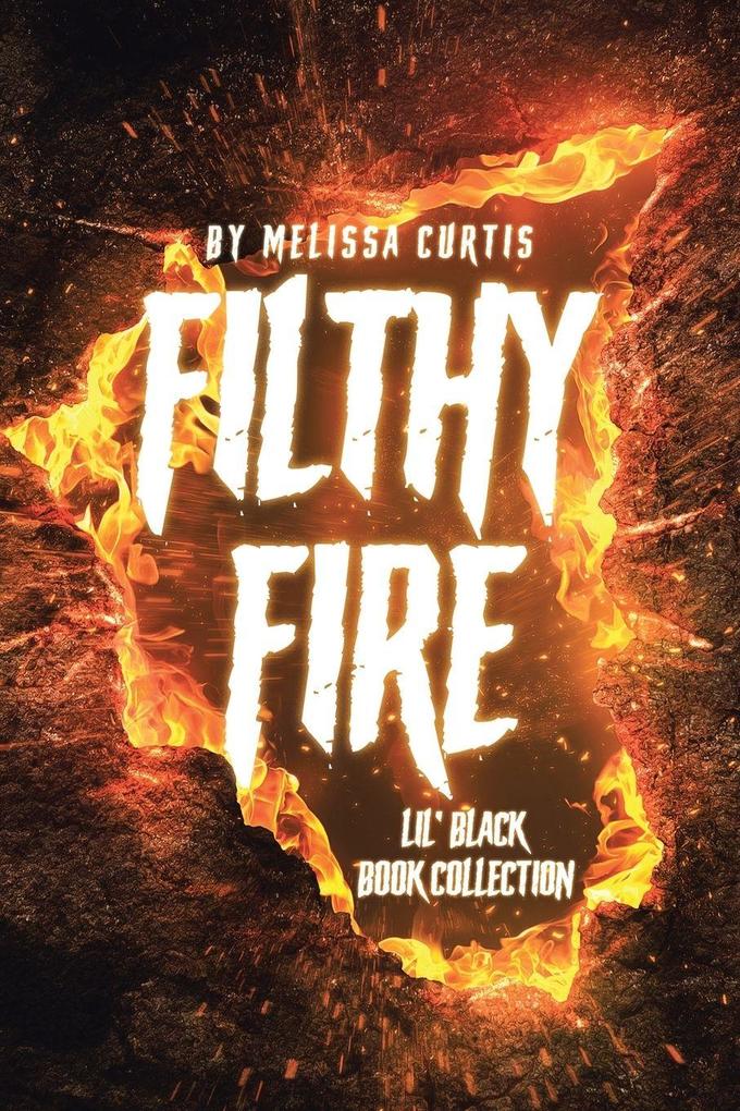 Filthy Fire