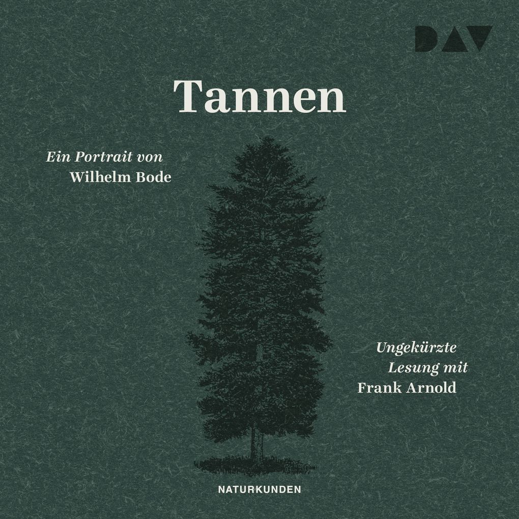 Tannen. Ein Portrait