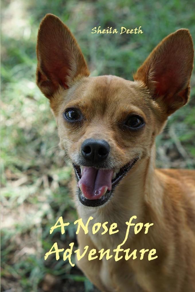 A Nose for Adventure