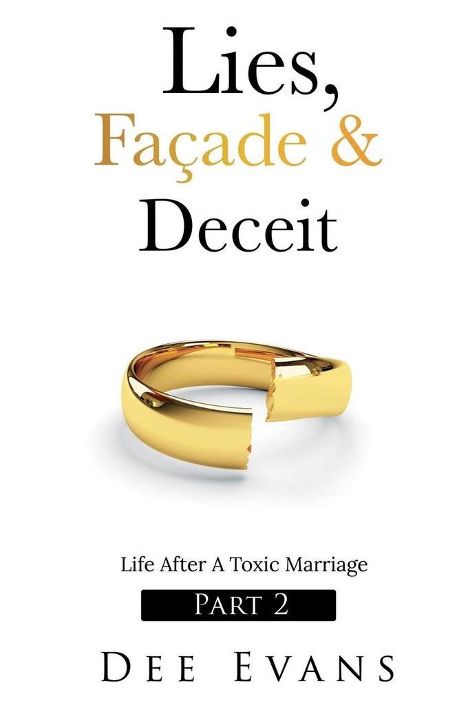Lies Façade & Deceit
