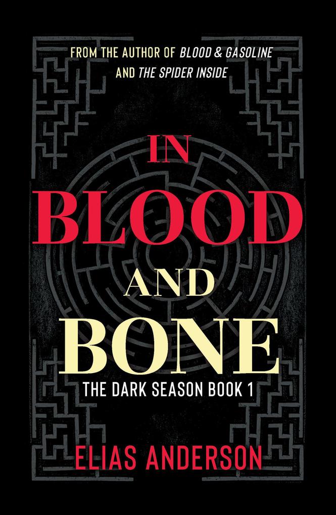 In Blood and Bone (The Dark Season #1)