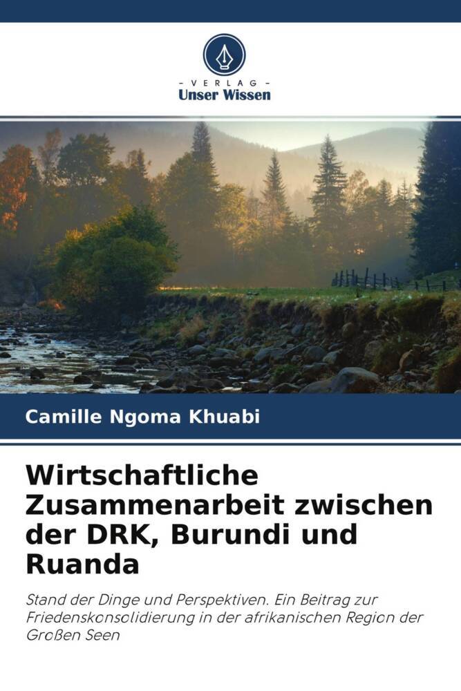 Wirtschaftliche Zusammenarbeit zwischen der DRK Burundi und Ruanda