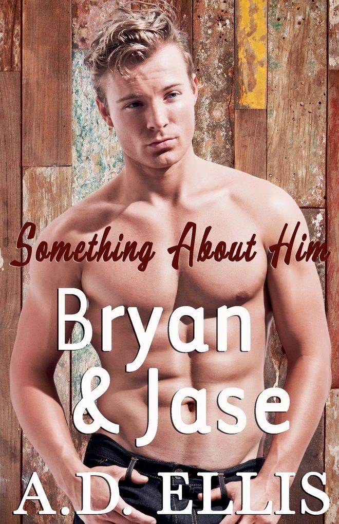 Bryan & Jase