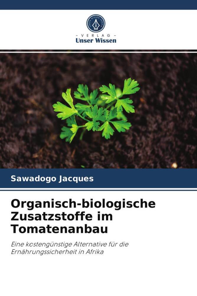 Organisch-biologische Zusatzstoffe im Tomatenanbau