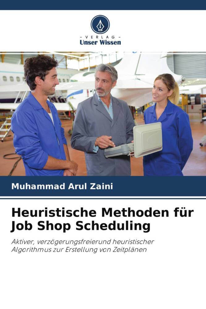 Heuristische Methoden für Job Shop Scheduling