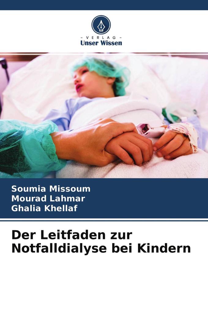 Der Leitfaden zur Notfalldialyse bei Kindern