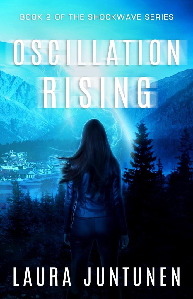 Oscillation Rising (The Shockwave Series #2)
