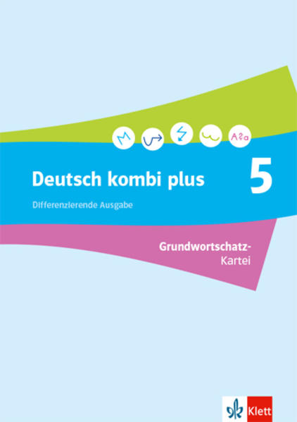 Deutsch kombi plus 5. Grundwortschatzkartei Klasse 5. Differenzierende Ausgabe Nordrhein-Westfalen