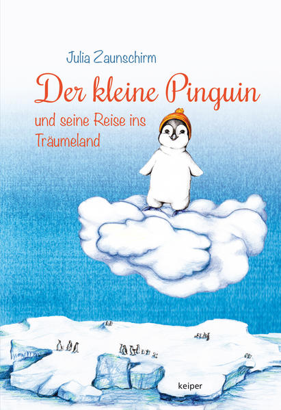 Image of Der kleine Pinguin und seine Reise ins Träumeland