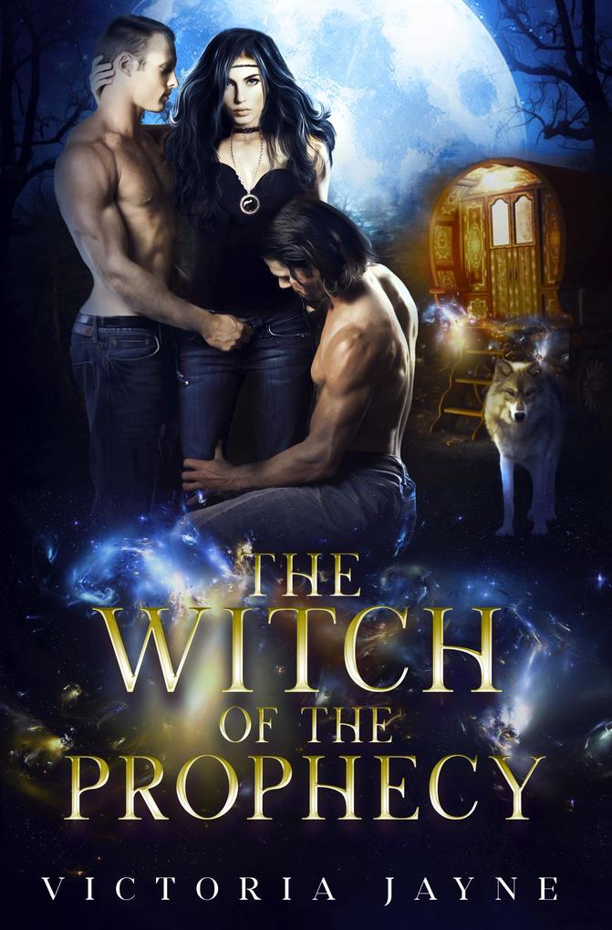 The Witch of the Prophecy (The Prophecy Trilogy #1)