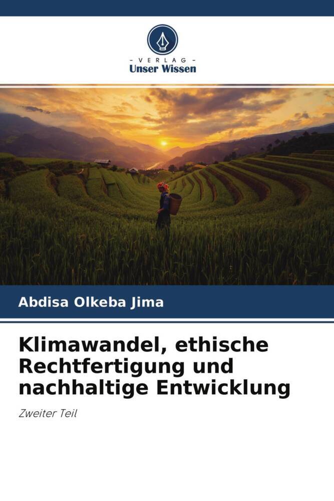 Klimawandel ethische Rechtfertigung und nachhaltige Entwicklung