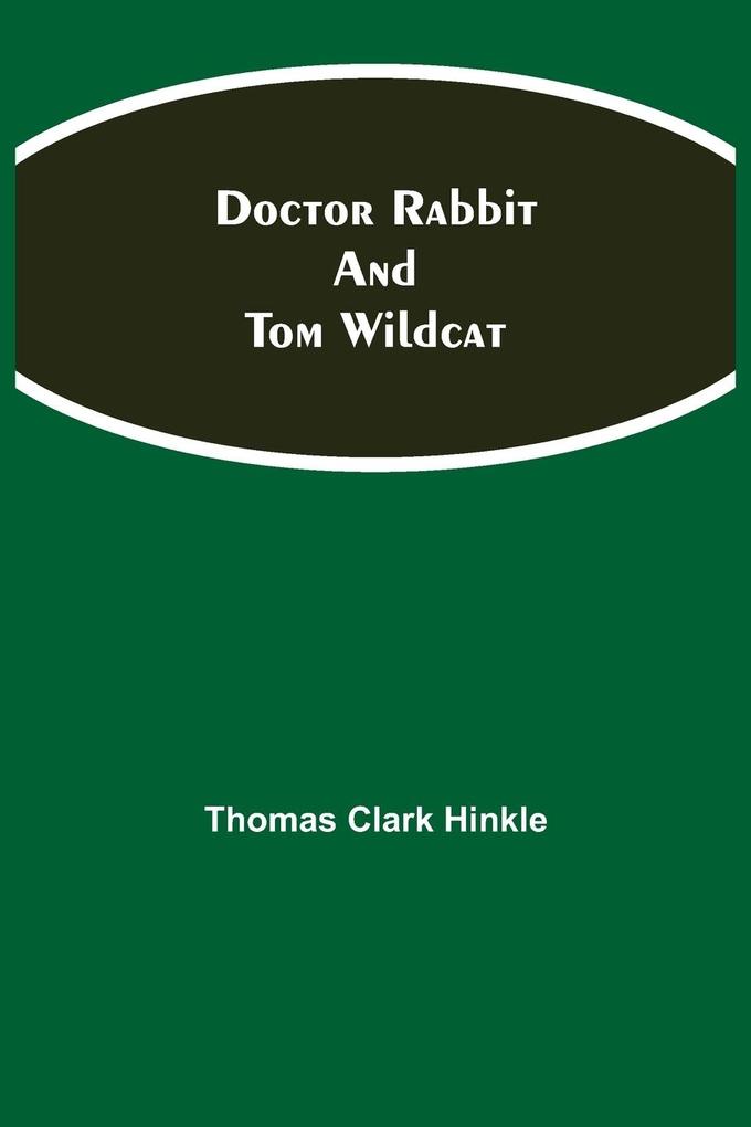 Image of Doctor Rabbit and Tom Wildcat