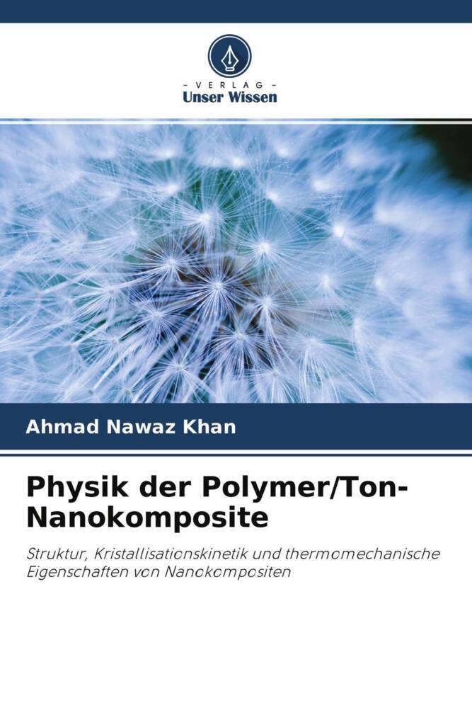 Physik der Polymer/Ton-Nanokomposite
