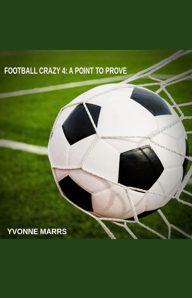 Football Crazy 4: A Point To Prove