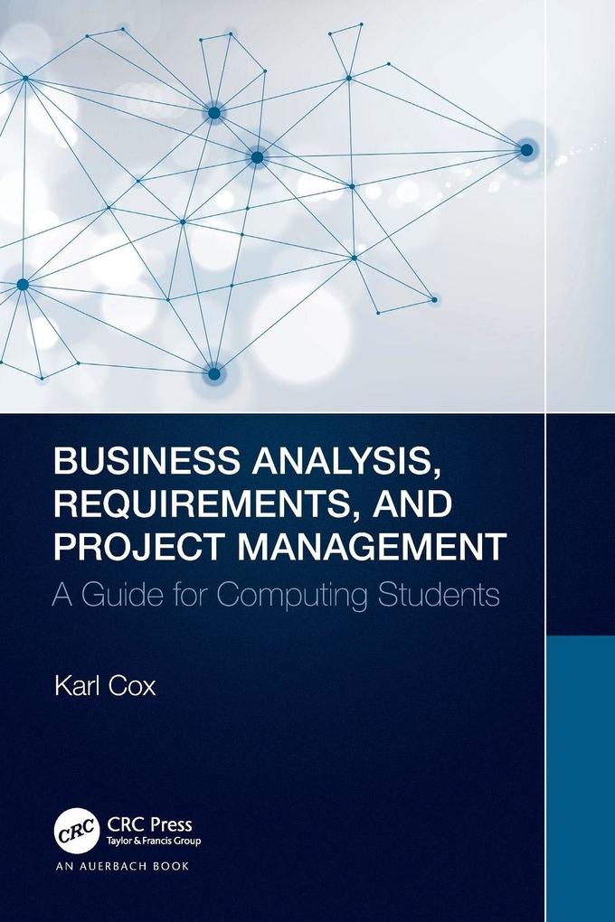 Business Analysis Requirements and Project Management