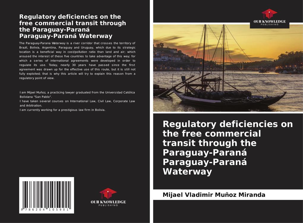 Regulatory deficiencies on the free commercial transit through the Paraguay-Paraná Paraguay-Paraná Waterway