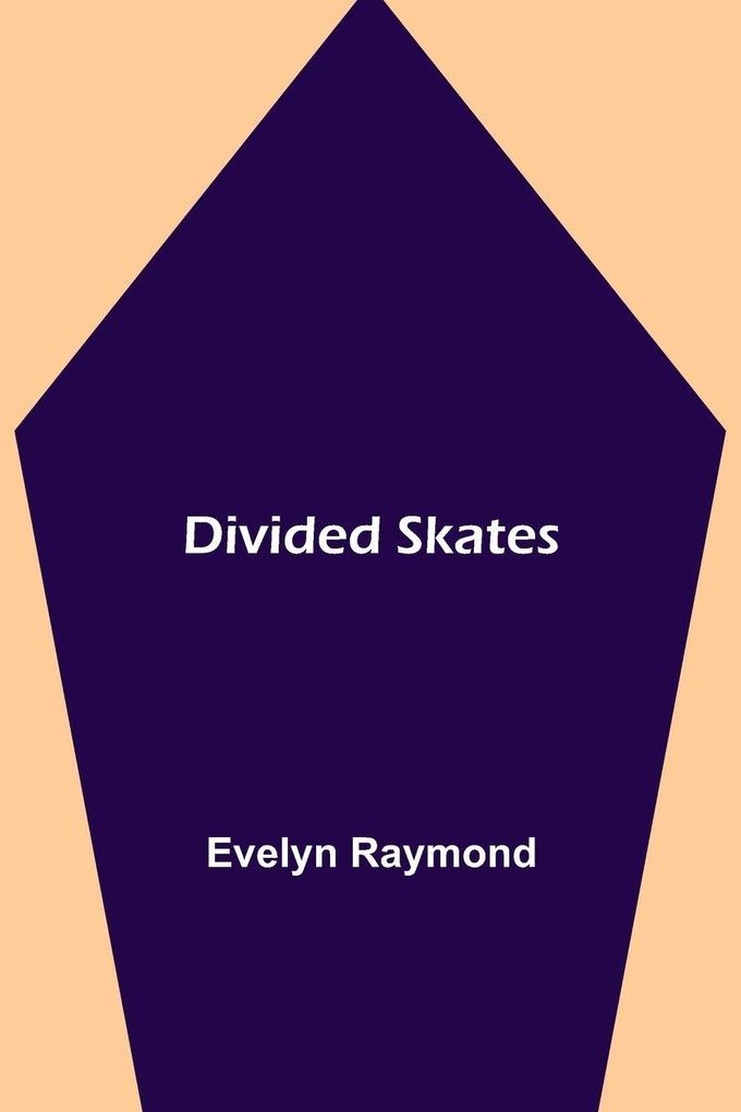 Divided Skates