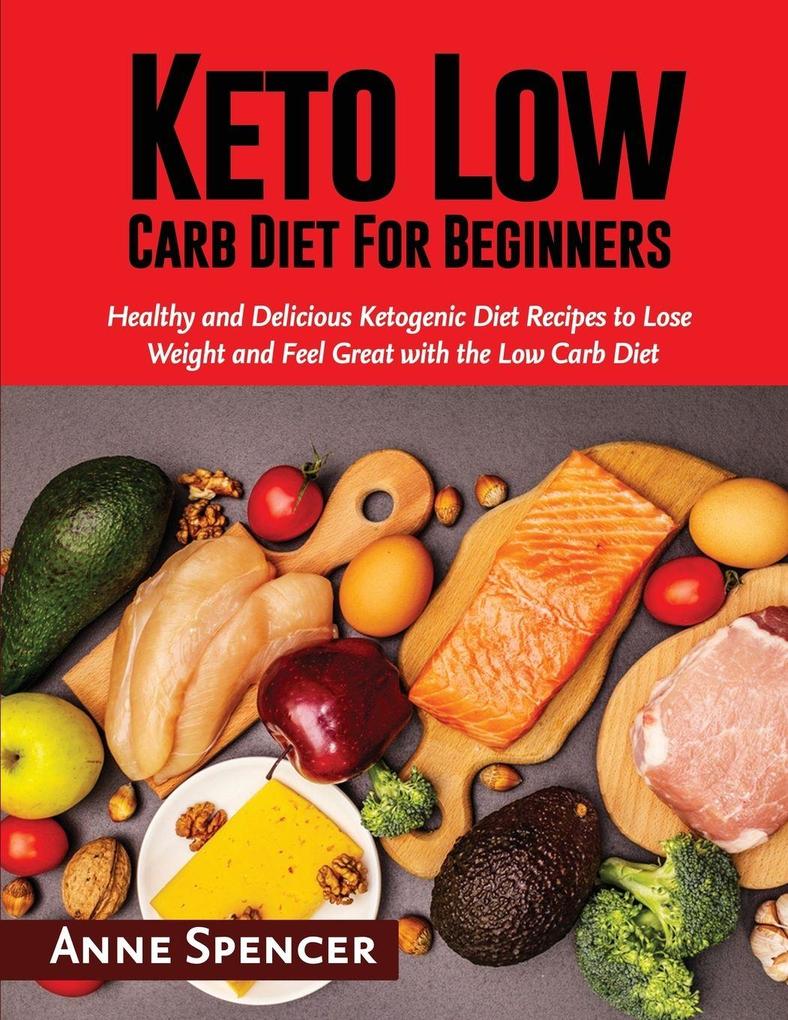 Keto Low Carb Diet For Beginners