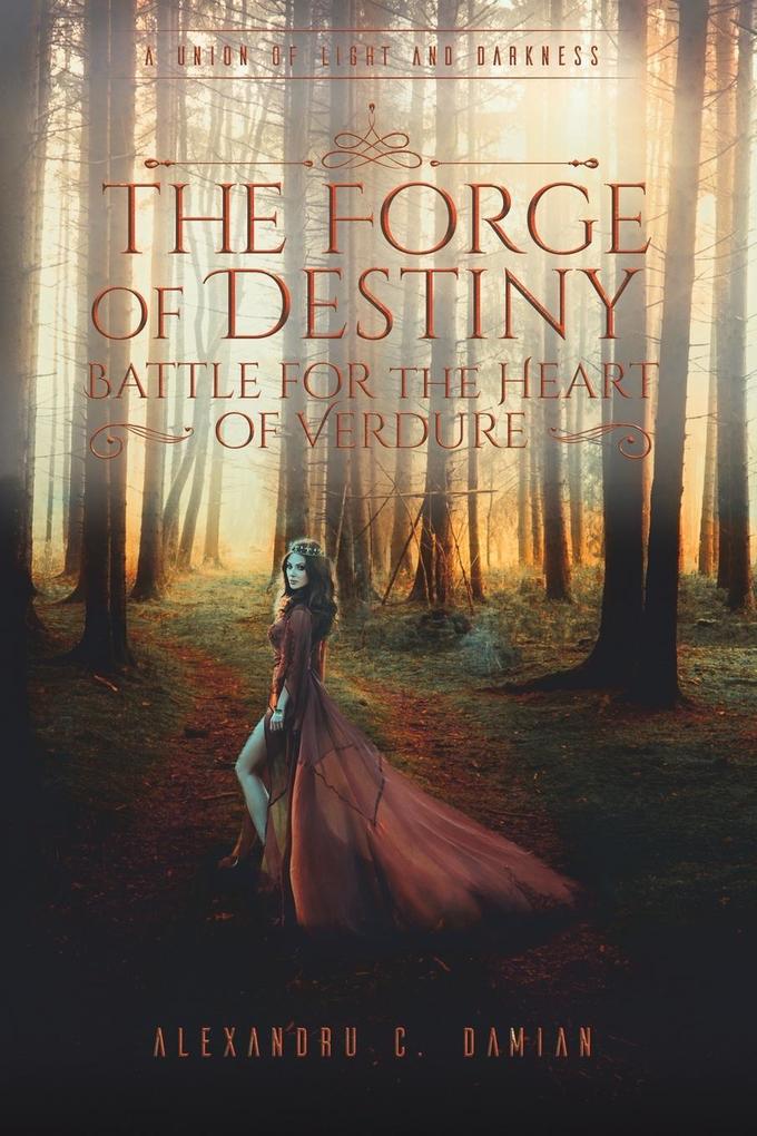 The Forge of Destiny