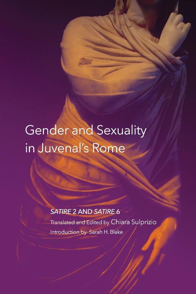 Gender and Sexuality in Juvenal's Rome