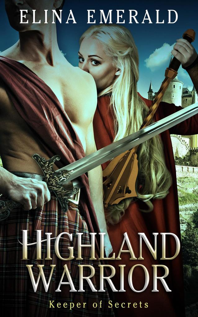 Highland Warrior: Keeper of Secrets