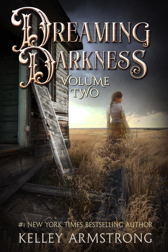 Dreaming Darkness: Volume Two