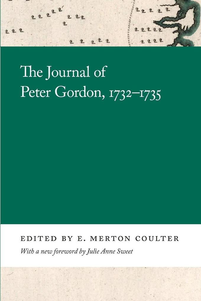 The Journal of Peter Gordon 1732-1735