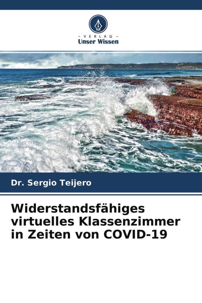 Widerstandsfähiges virtuelles Klassenzimmer in Zeiten von COVID-19