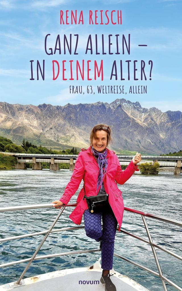 Ganz allein - in Deinem Alter?