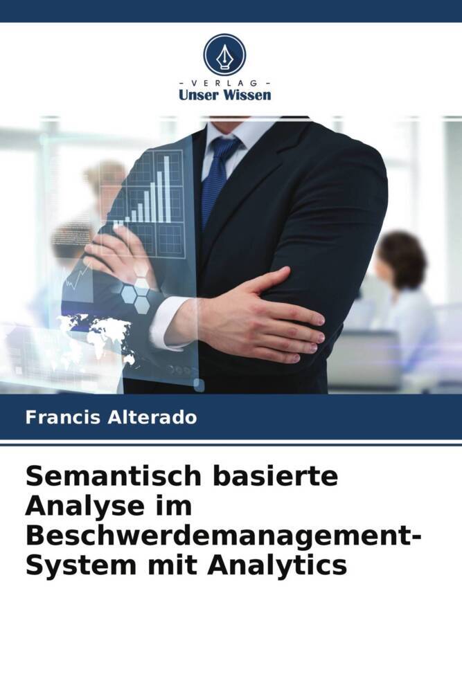 Semantisch basierte Analyse im Beschwerdemanagement-System mit Analytics