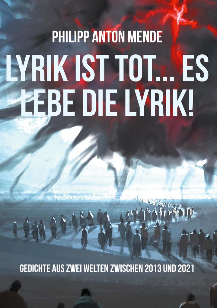 Image of Lyrik ist tot... Es lebe die Lyrik!