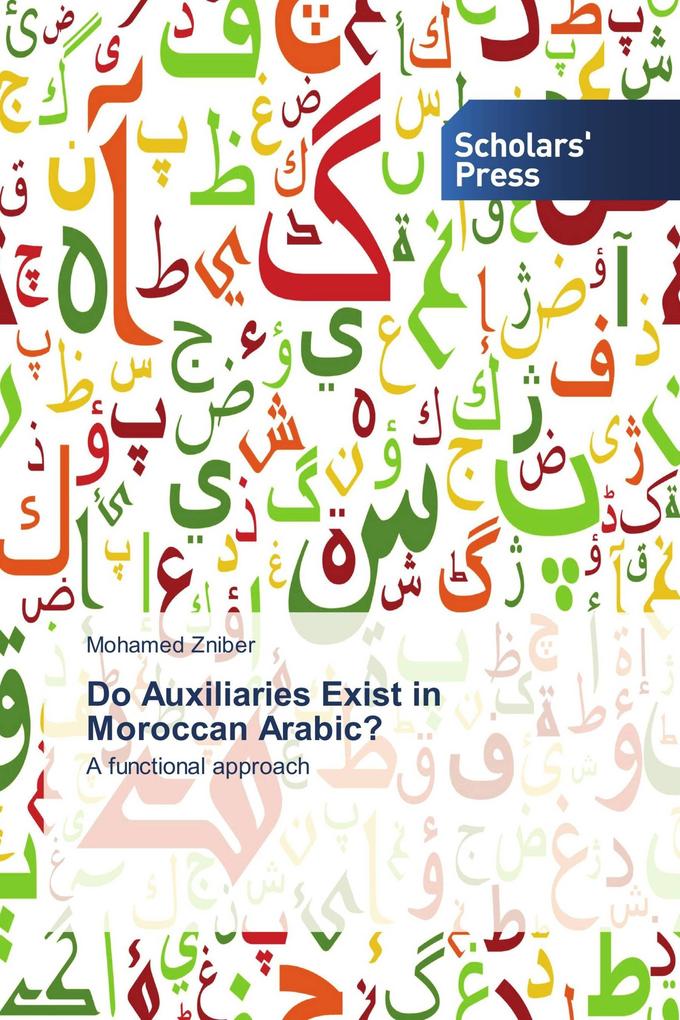 Do Auxiliaries Exist in Moroccan Arabic?