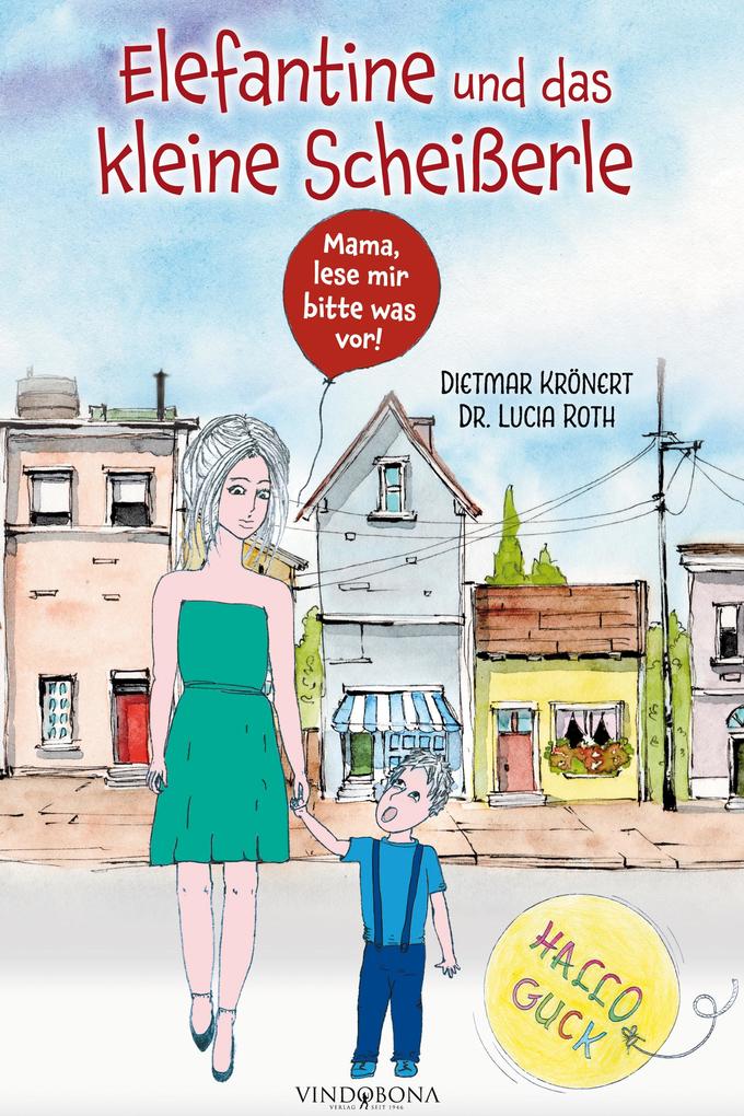 Elefantine und das kleine Scheißerle