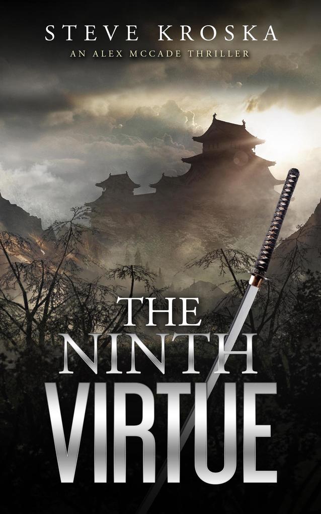 The Ninth Virtue (Alex McCade Thriller Series #2)