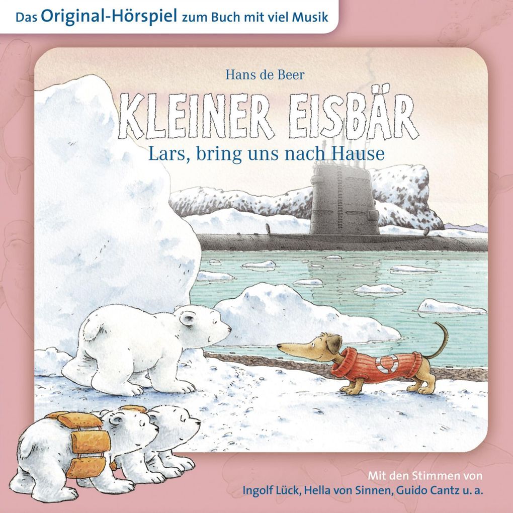 Der kleine Eisbär Kleiner Eisbär Lars bring uns nach Hause