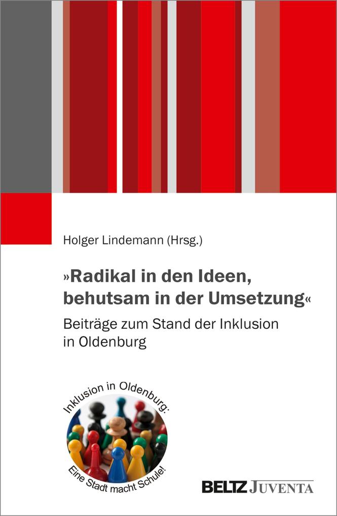 'Radikal in den Ideen behutsam in der Umsetzung'