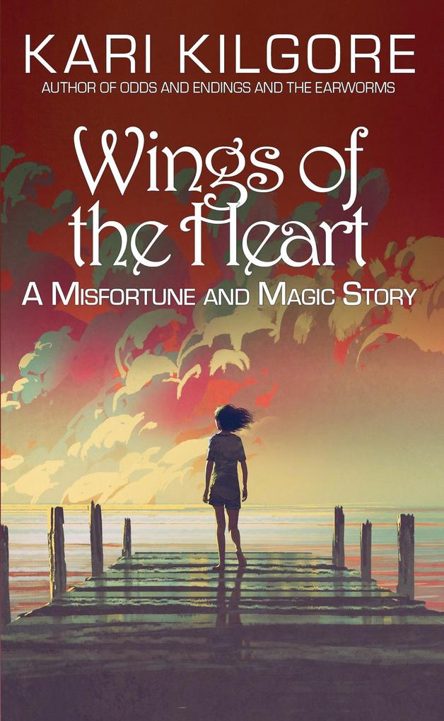 Wings of the Heart (Misfortune and Magic)