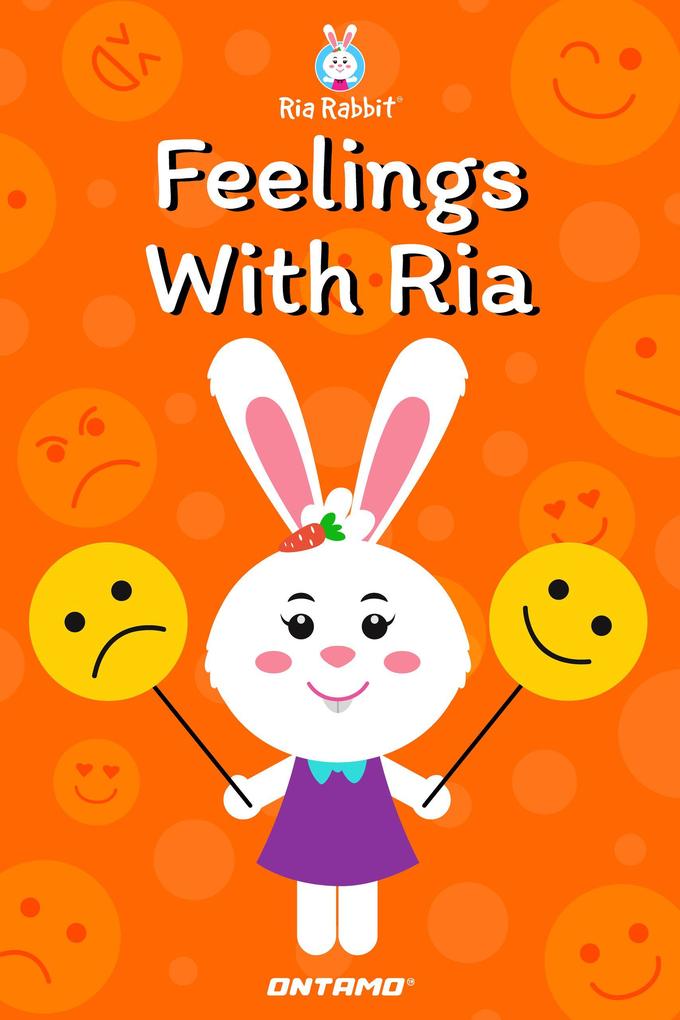 Feelings With Ria (Learn With Ria Rabbit #5)