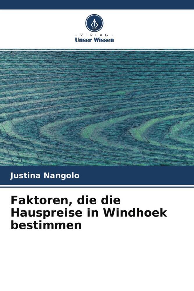 Faktoren die die Hauspreise in Windhoek bestimmen