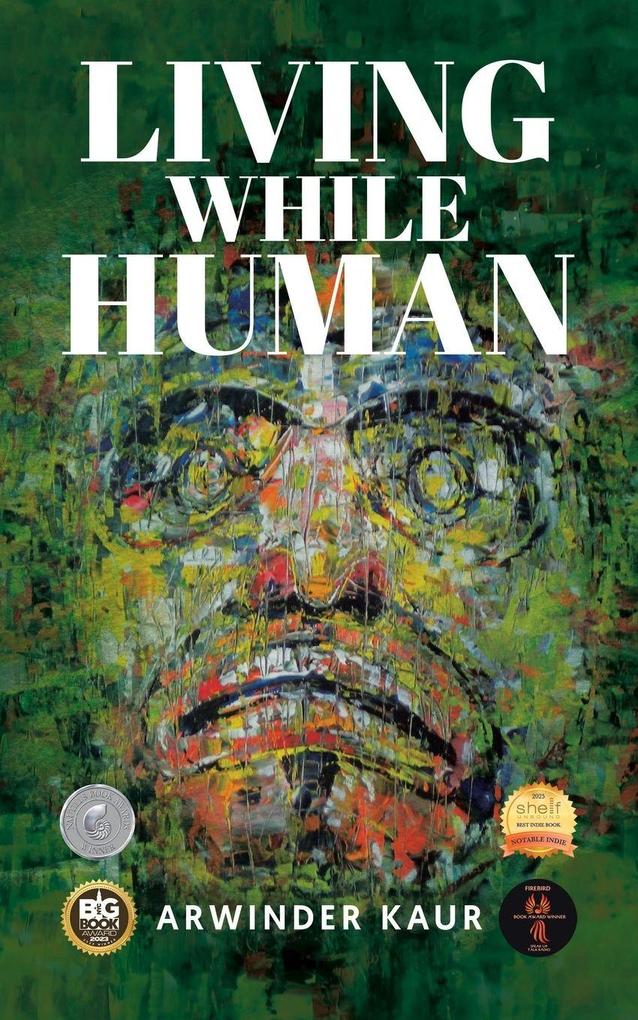 Living While Human