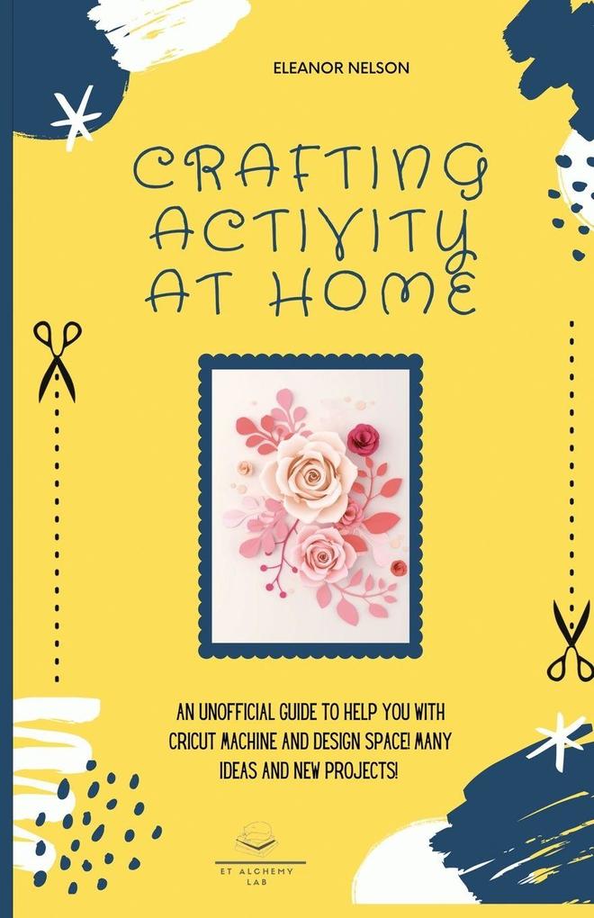 CRAFTING ACTIVITY AT HOME