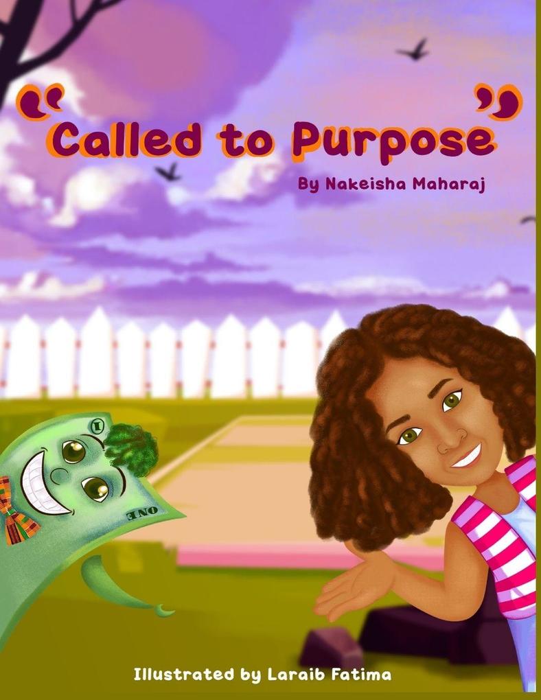 'Called to Purpose'