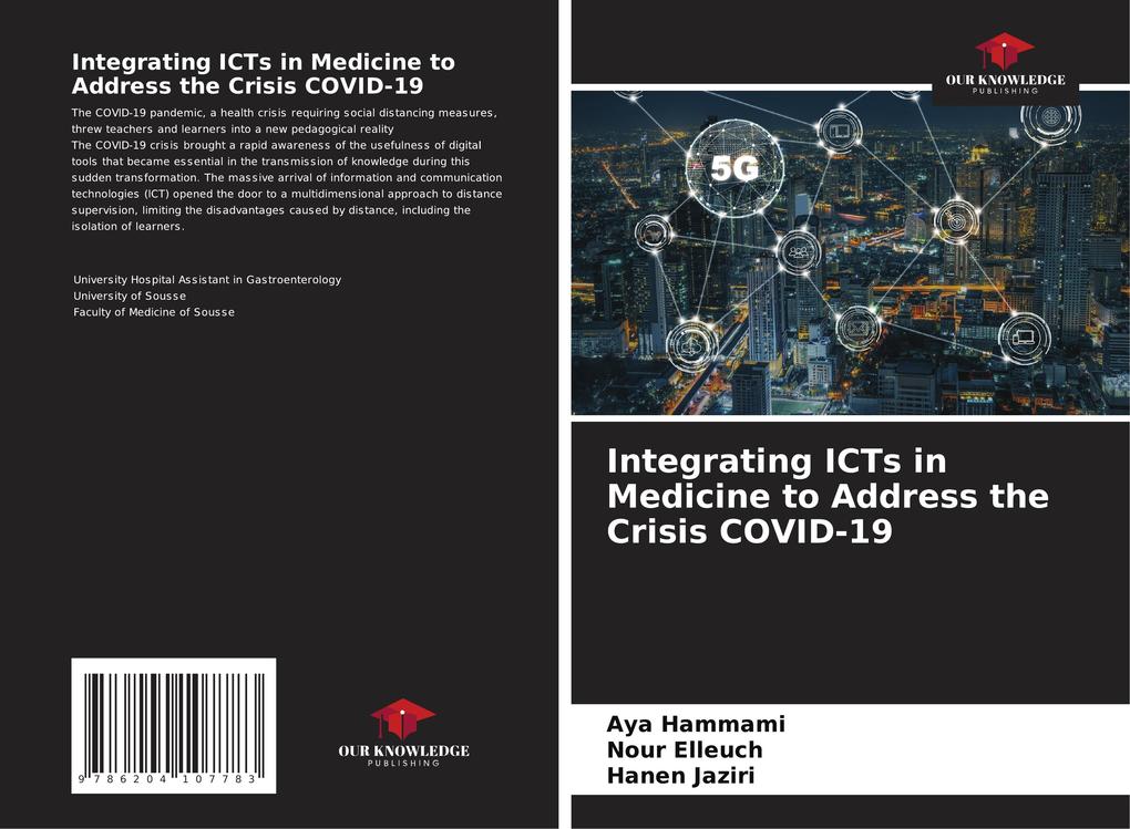Integrating ICTs in Medicine to Address the Crisis COVID-19