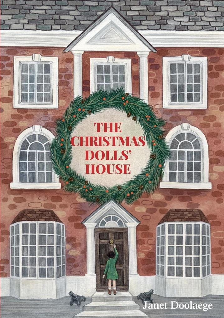 The Christmas Dolls‘ House