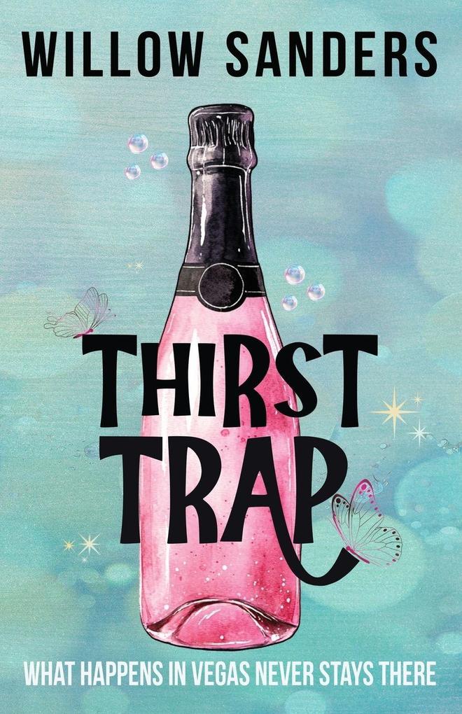Thirst Trap